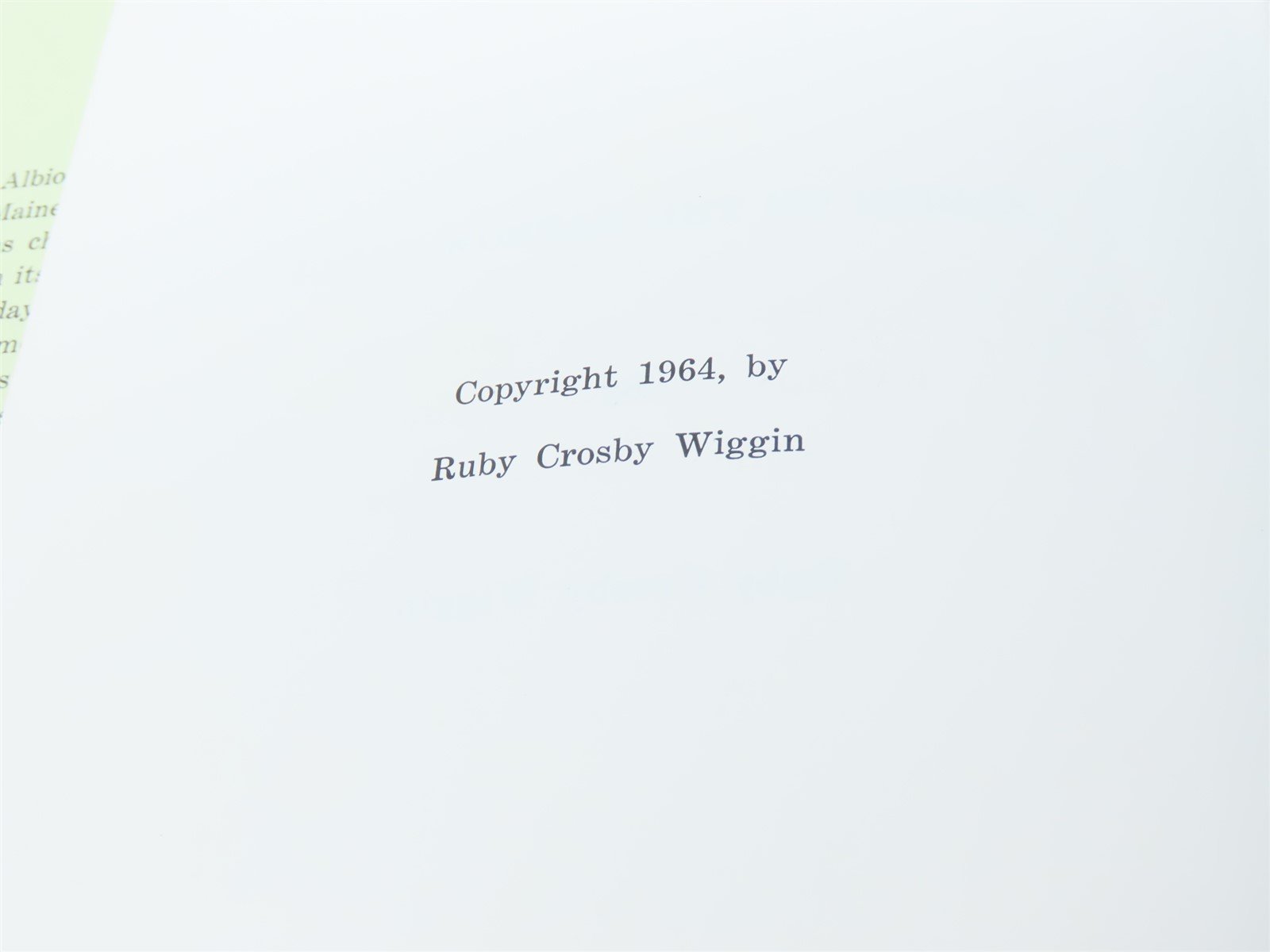 Albion On The Narrow Gauge by Ruby Crosby Wiggin ©1964 HC Book