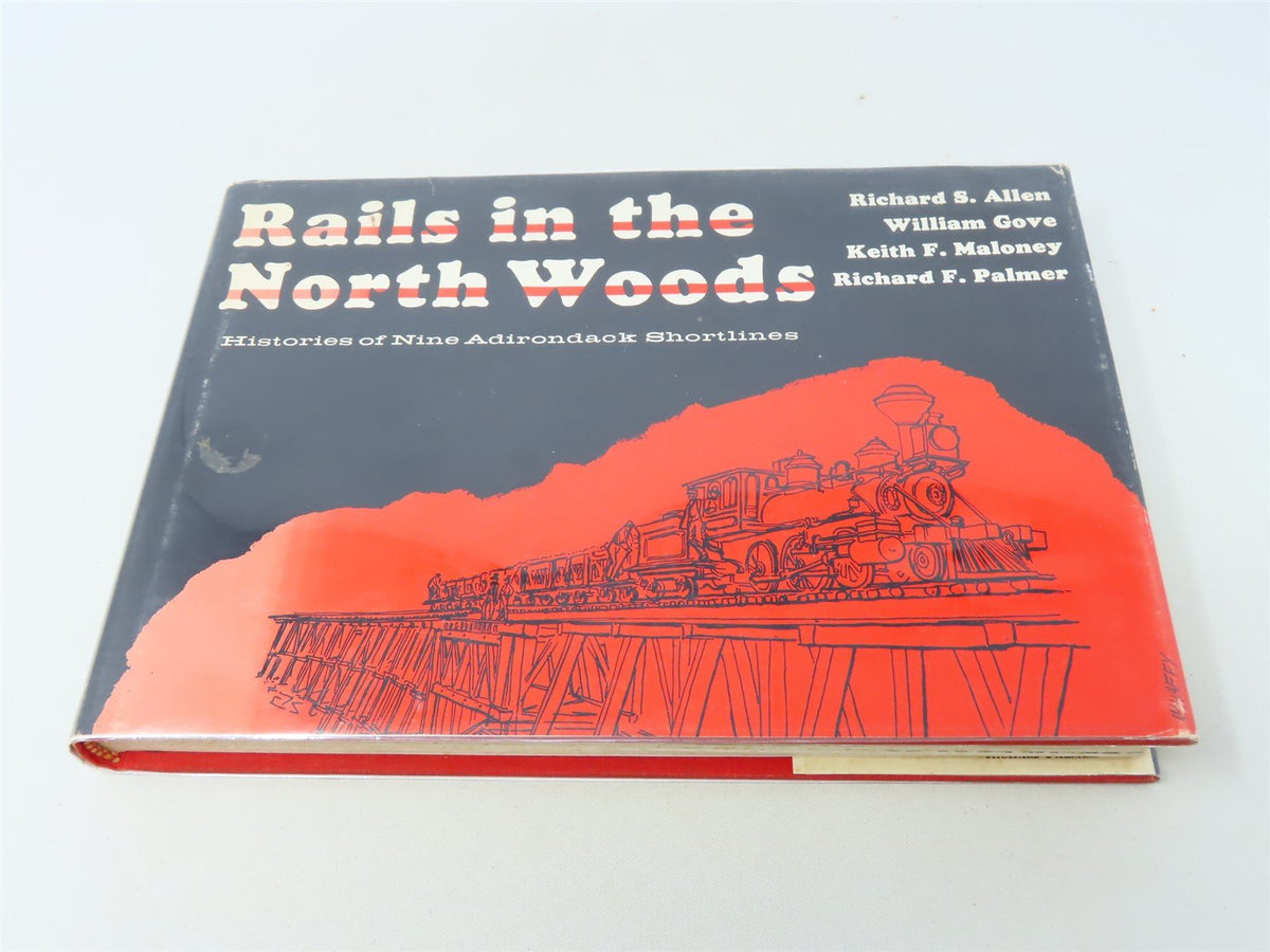 Rails in the North Woods by Allen, Gove, Maloney &amp; Palmer ©1978 HC Book