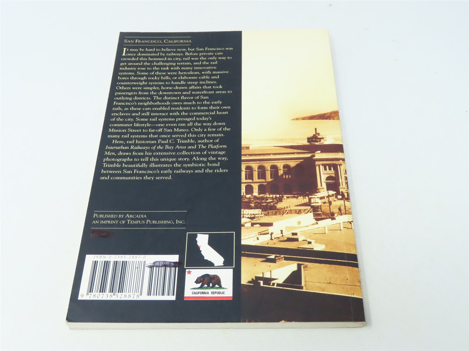 Images of Rail -Railways of San Francisco by Paul C. Trimble ©2004 SC Book