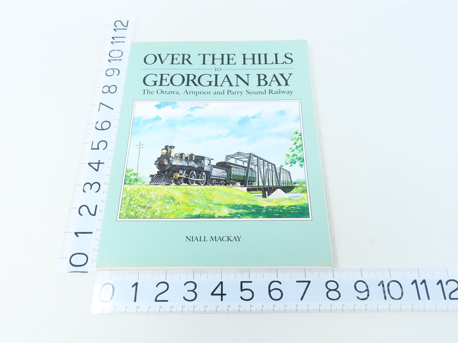 Over the Hills to Georgian Bay by Niall MacKay ©1992 SC Book