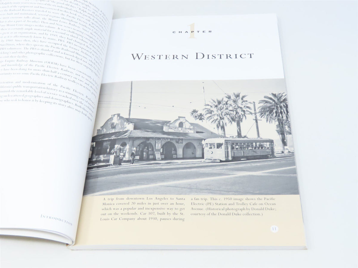 Pacific Electric Railway-Then &amp; Now by Steve Crise &amp; Michael Patris ©2011 SC Bk