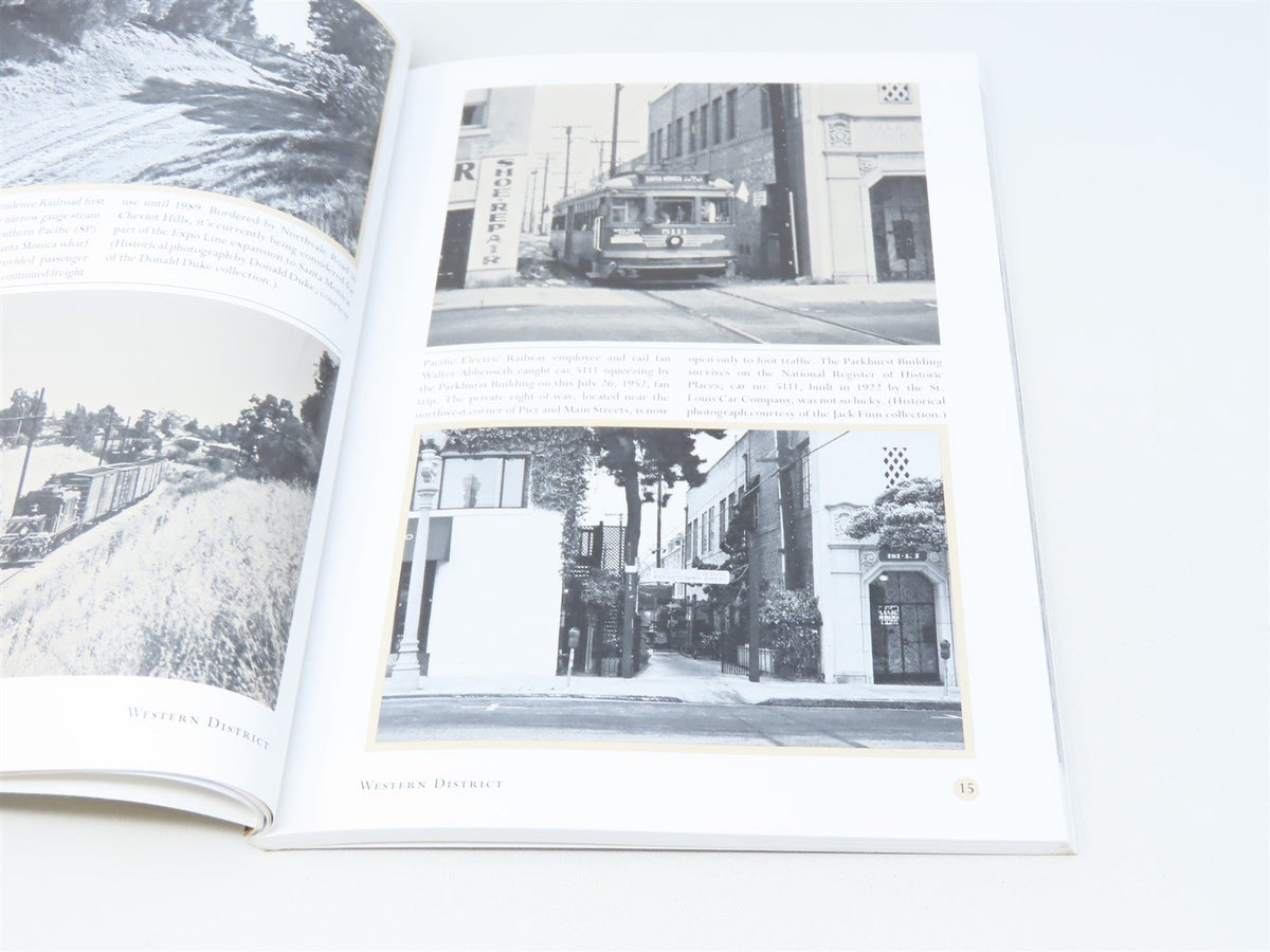Pacific Electric Railway-Then &amp; Now by Steve Crise &amp; Michael Patris ©2011 SC Bk