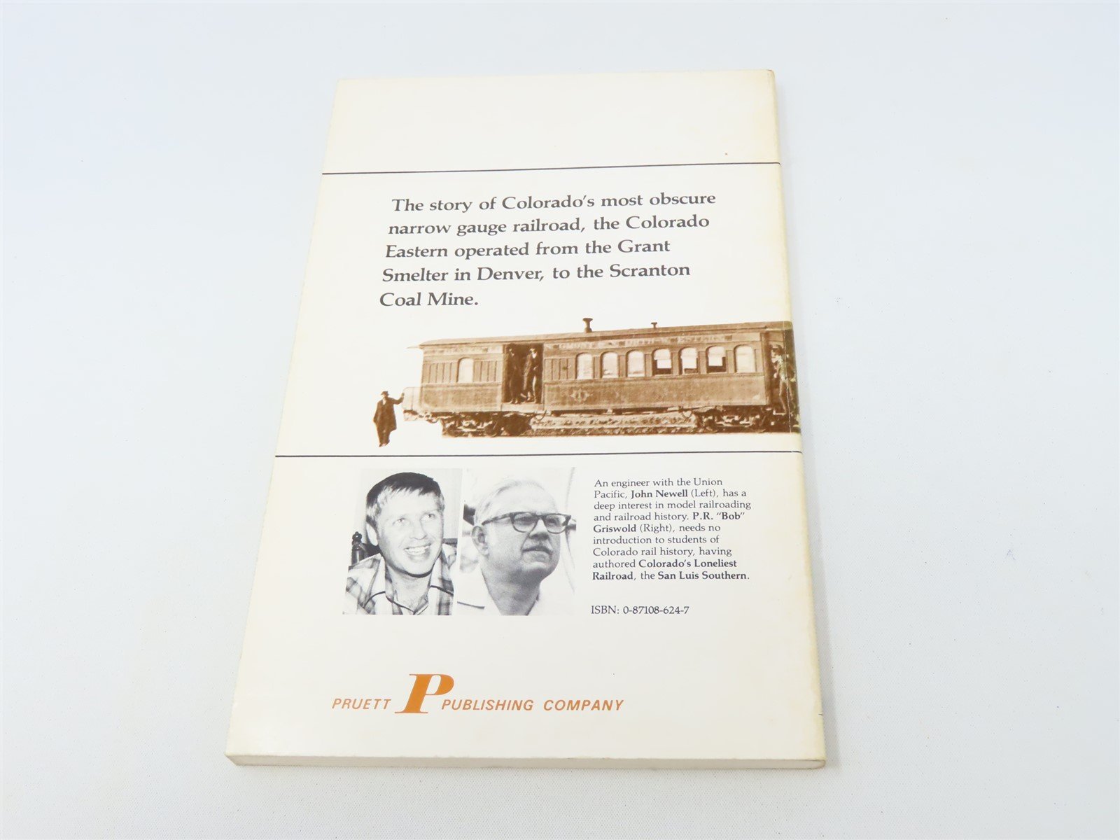 Narrow Gauge East from Denver by J Newell & P R Griswold ©1982 SC Book