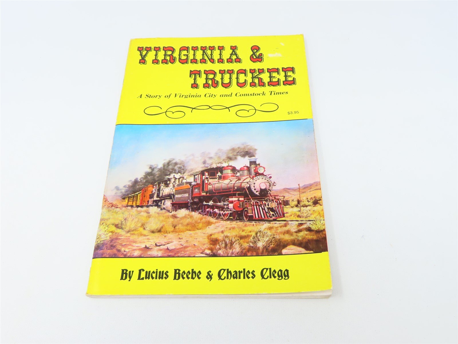 Virginia & Truckee by Lucius Beebe & Charles Clegg ©1980 SC Book