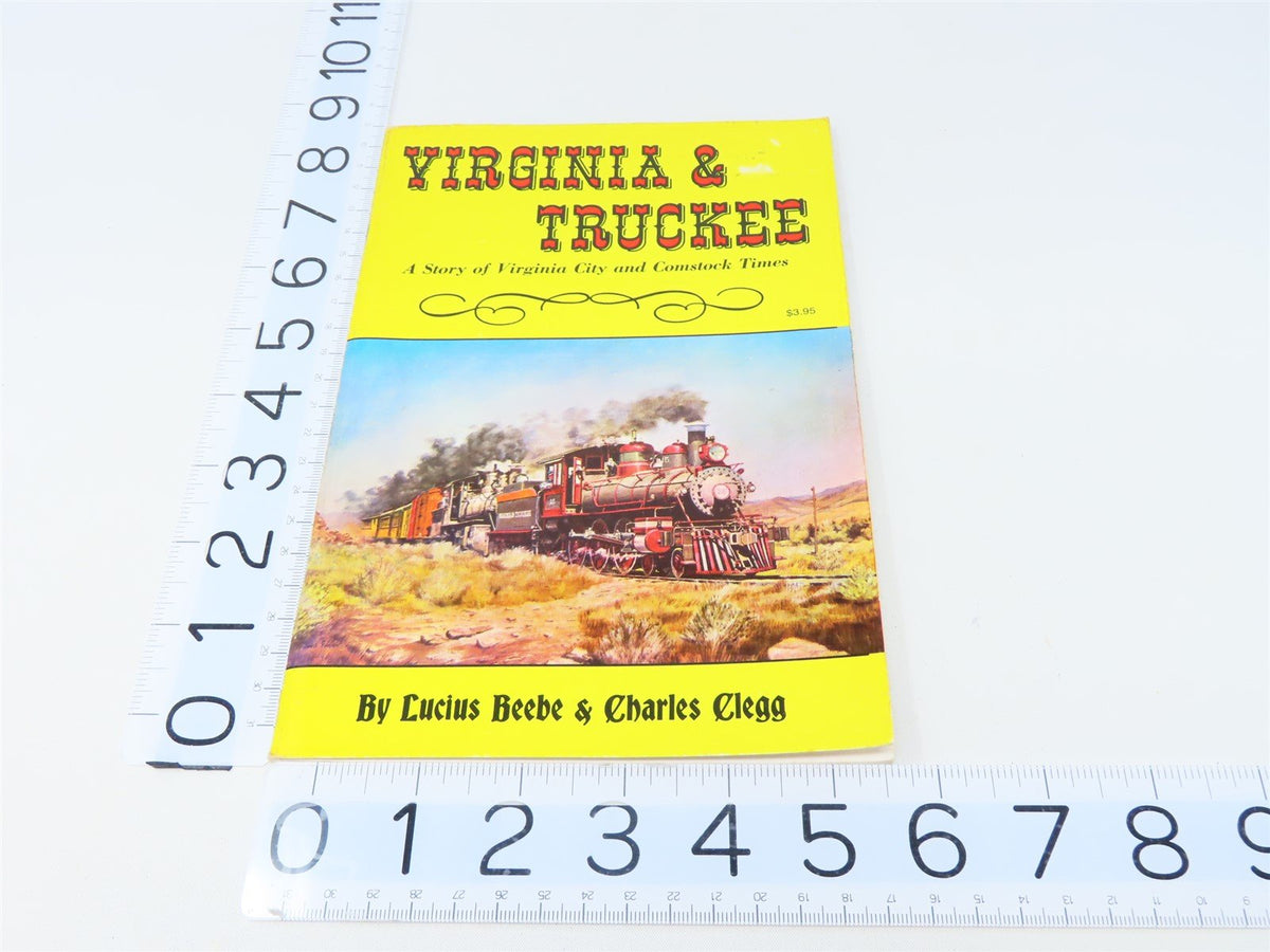 Virginia &amp; Truckee by Lucius Beebe &amp; Charles Clegg ©1980 SC Book