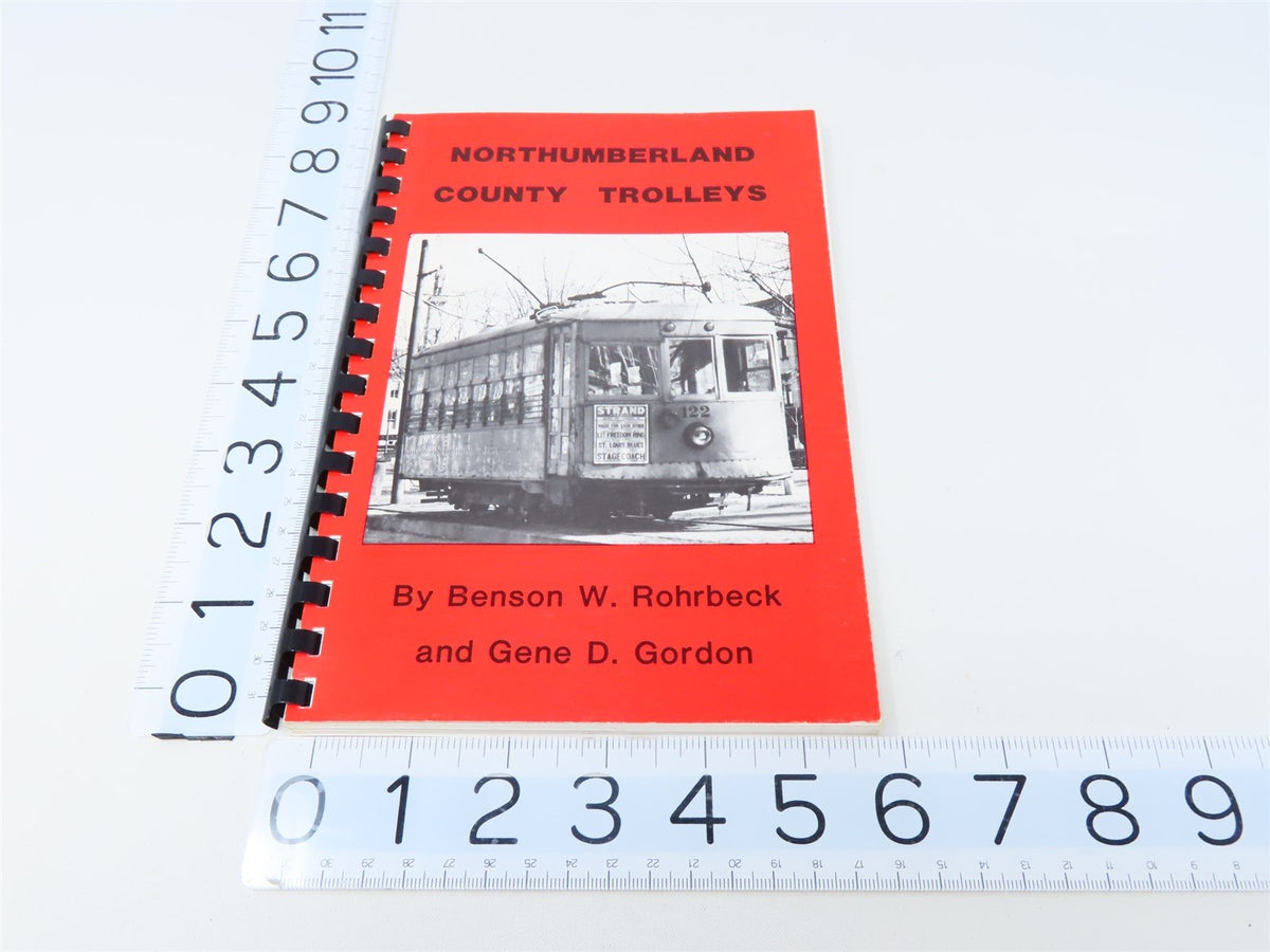 Northumberland County Trollys by Benson W Rohrbeck &amp; Gene D Gordon ©1986 SC Book