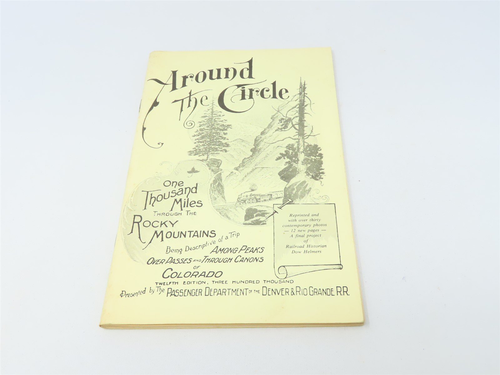 Around The Circle 1000 Miles Through The Rocky MTs by Edwin L Sabin ©1913 SC Bk