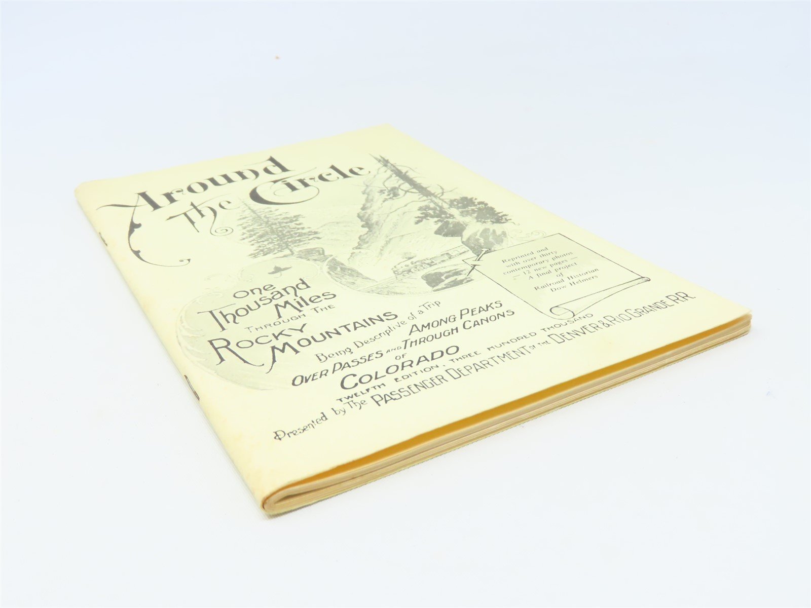 Around The Circle 1000 Miles Through The Rocky MTs by Edwin L Sabin ©1913 SC Bk