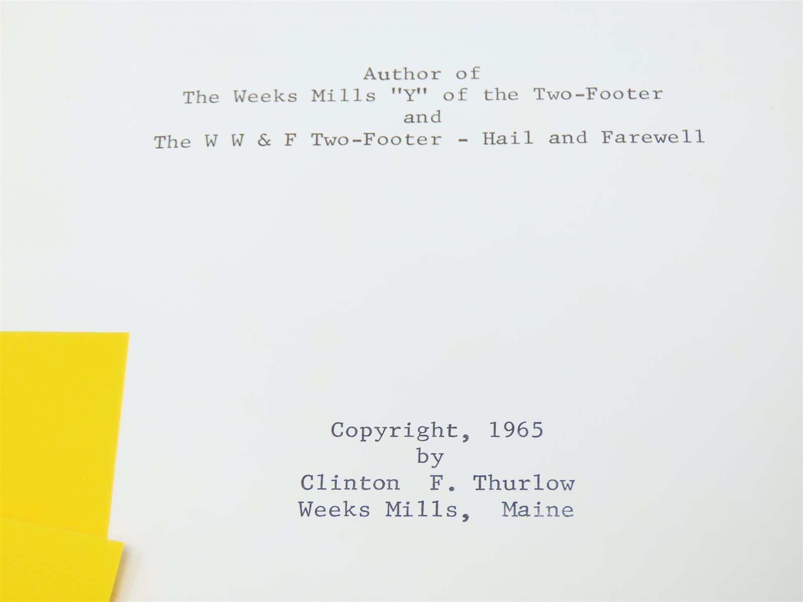 Over The Rails By Steam by Clinton F Thurlow ©1965 SC Book