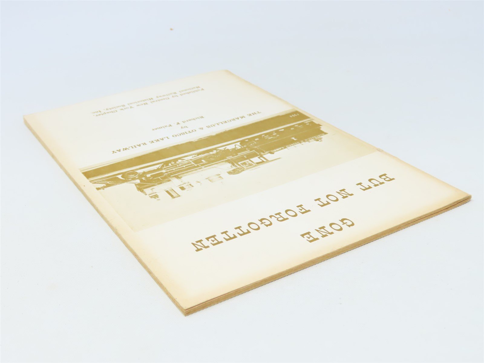 Gone But Not Forgotten by Richard F Palmer ©1966 SC Book