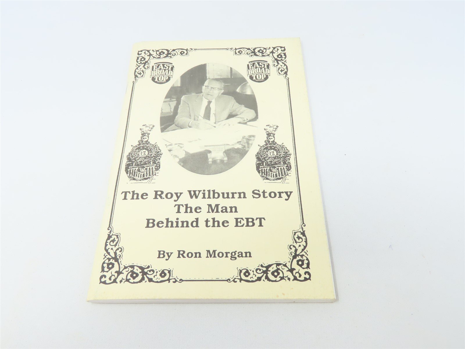 The Roy Wilburn Story by Ron Morgan ©1995 SC Book