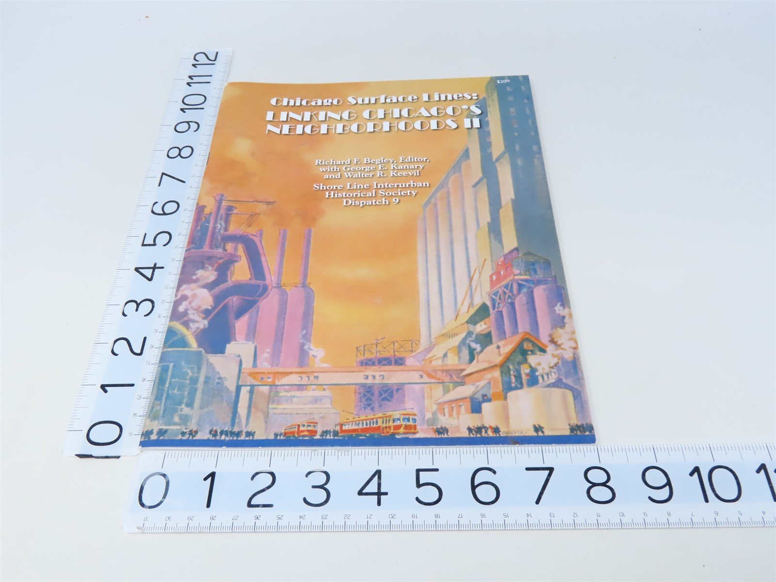 Chicago Surface Lines ..... by Richard F Begley/Editor ©2018 SC Book