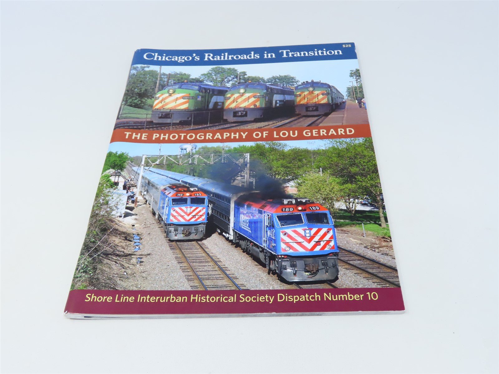Chicago's Railroads in Transition by John Nicholson/Editor ©2020 SC Book