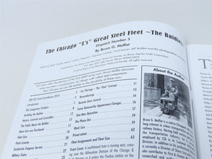 The Chicago L's Great Steel Fleet by Bruce G Moffat ©2014 SC Book