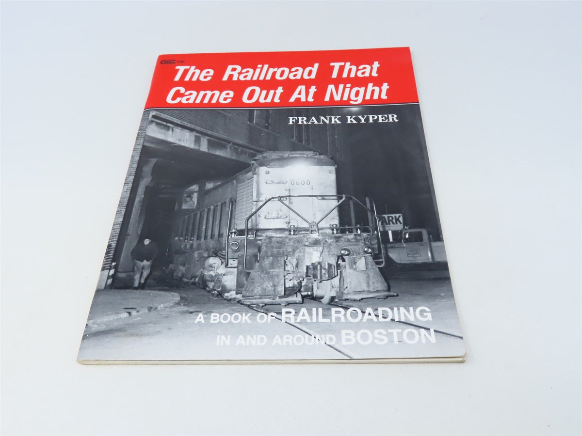 The Railroad That Came Out At Night by Frank Kyper ©1990 SC Book