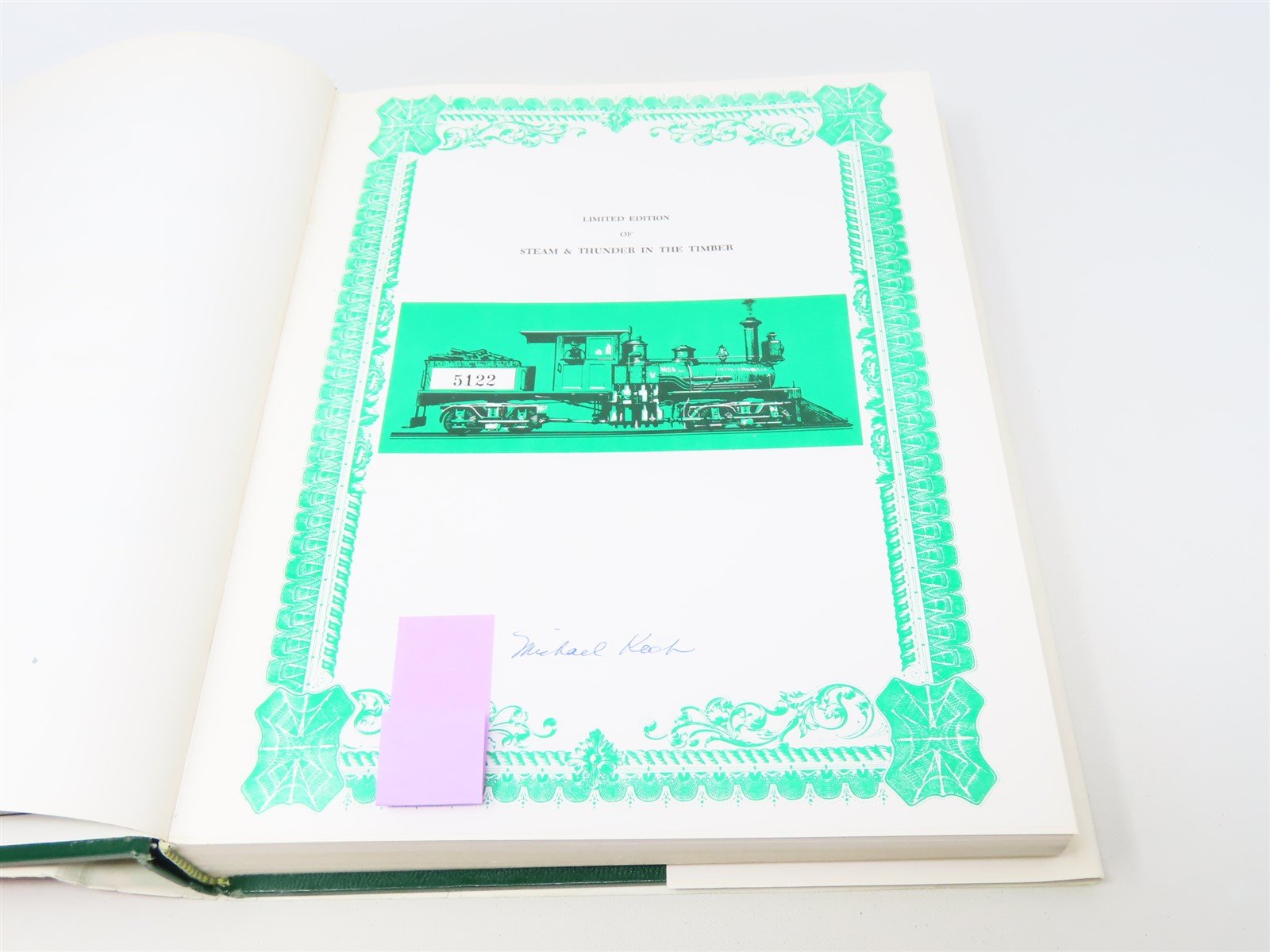 Steam & Thunder In The Timber by Michael Koch ©1979 HC Book-Signed