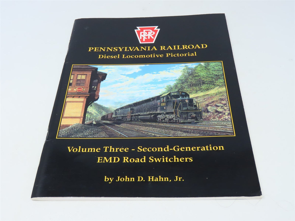 Pennsylvania Railroad Diesel Locomotive Pictorial Vol 3 by J.D Hahn, Jr ©1996 SC