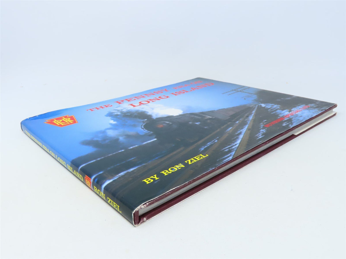 The Pennsy Era on Long Island by Ron Ziel ©1984 HC Book
