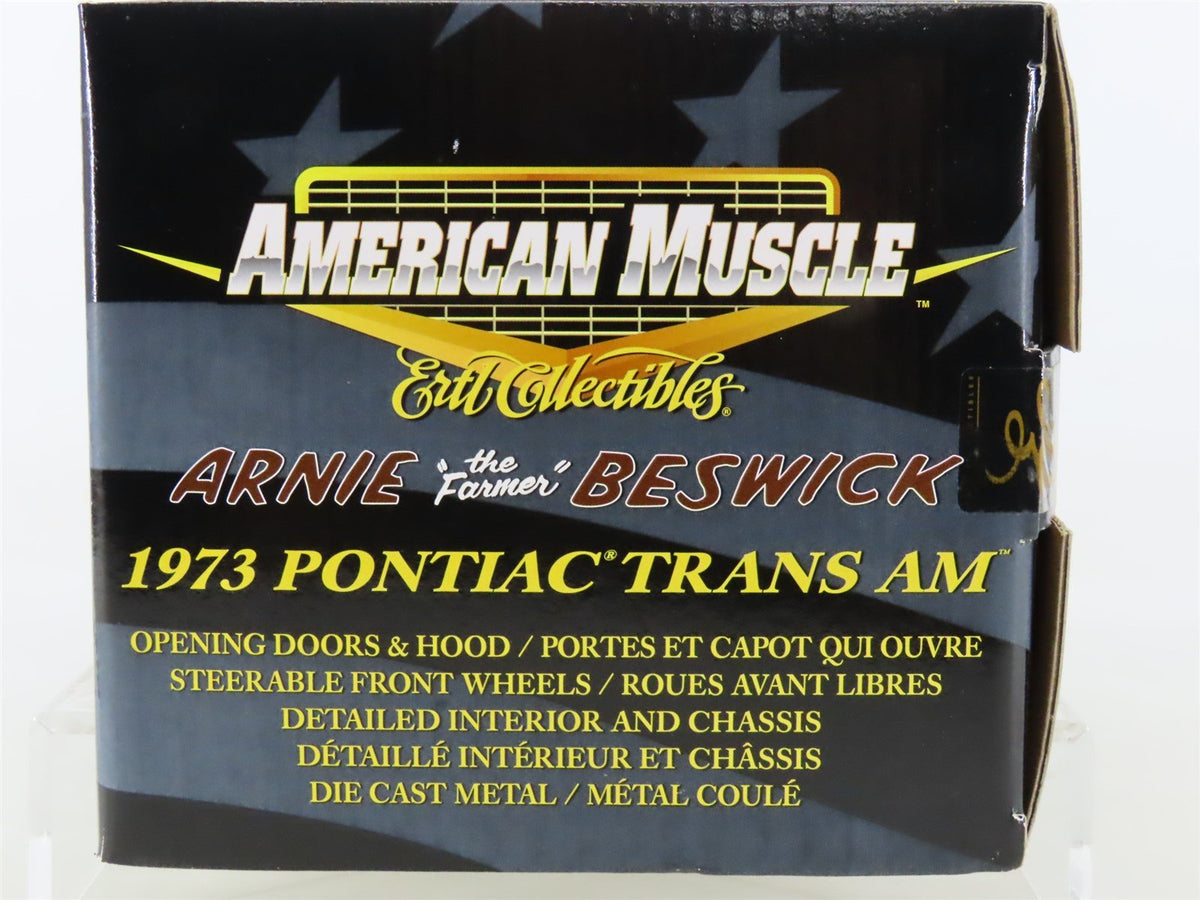 1:18 ERTL American Muscle 36682 Arnie &quot;the Farmer&quot; Beswick 1973 Pontiac Trans AM