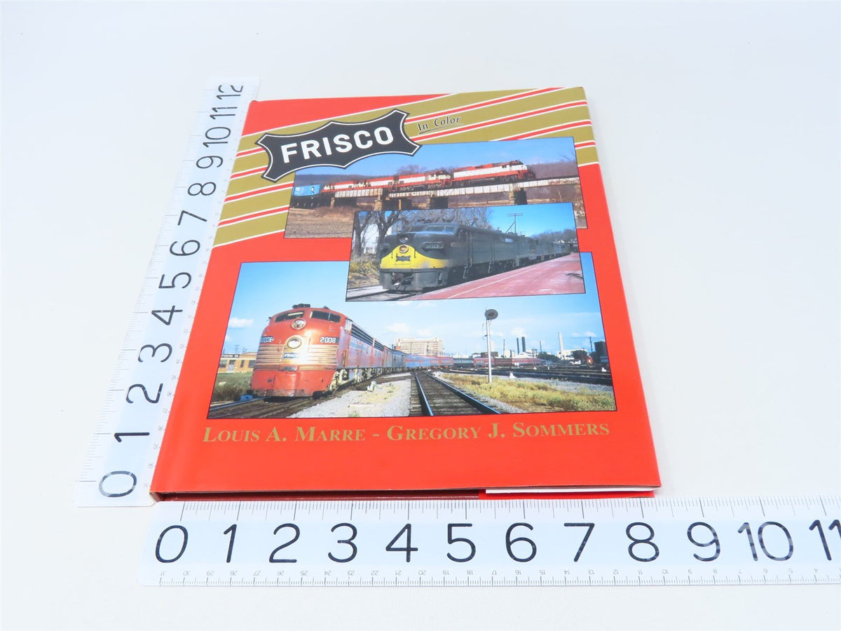 Morning Sun Frisco In Color by Louis A Marre &amp; Gregory J Sommers ©1995 HC Book
