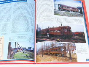 Morning Sun Baltimore & Washington Trolleys In Color by King ©2006 HC Book