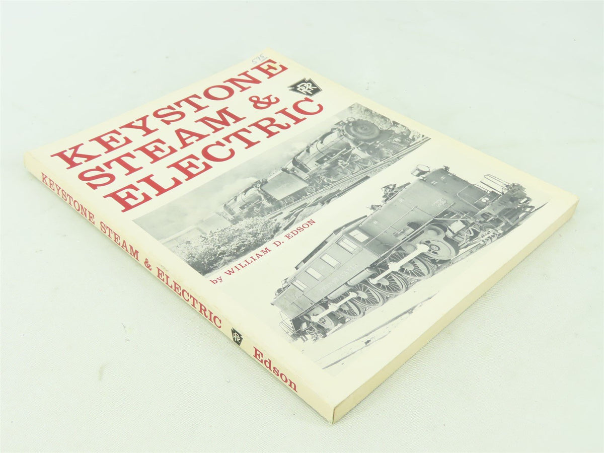 Keystone Steam &amp; Electric by William D. Edson ©1974 SC Book