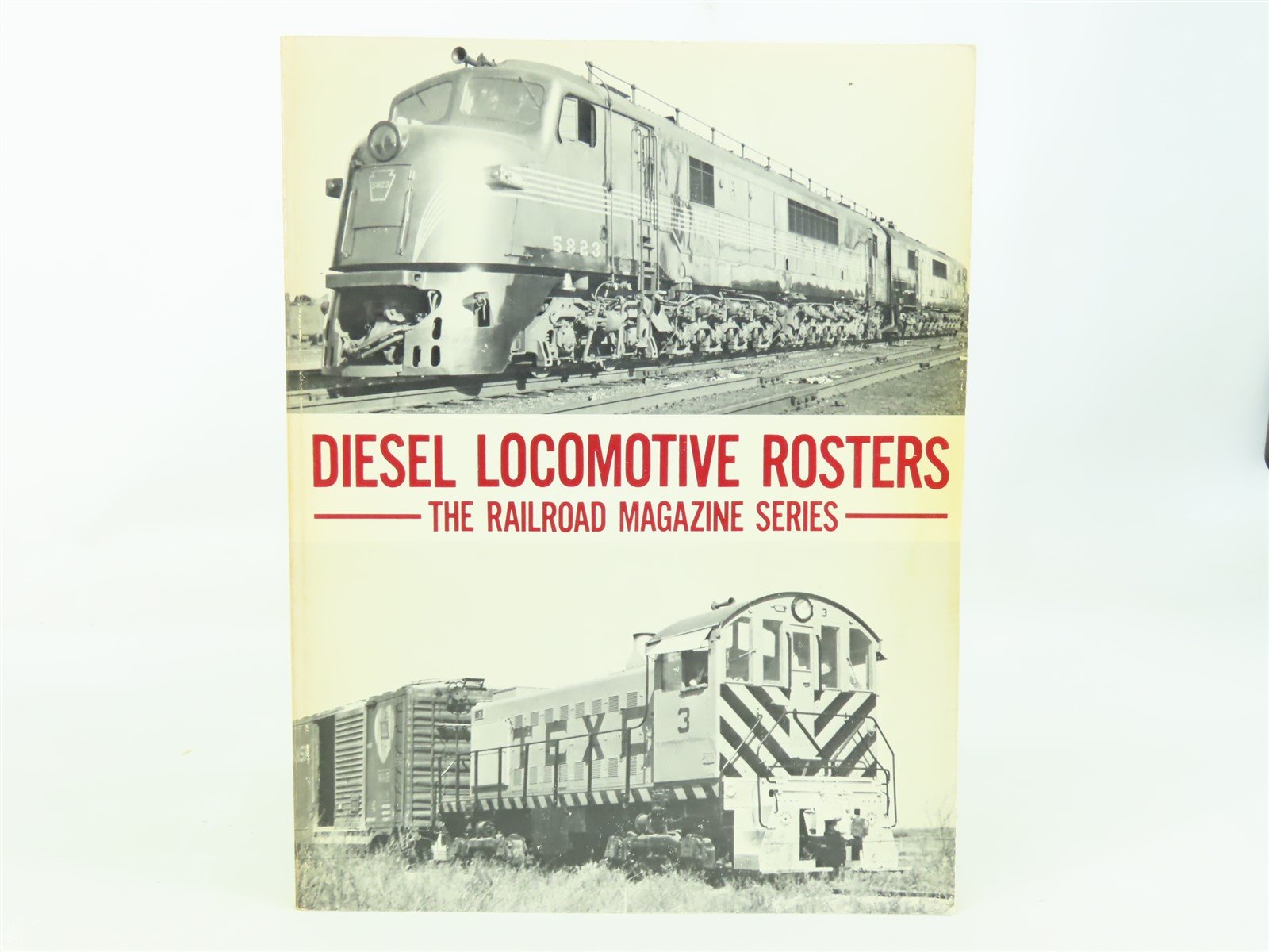 Diesel Locomotive Rosters - The Railroad Magazine Series ©1973 SC Book