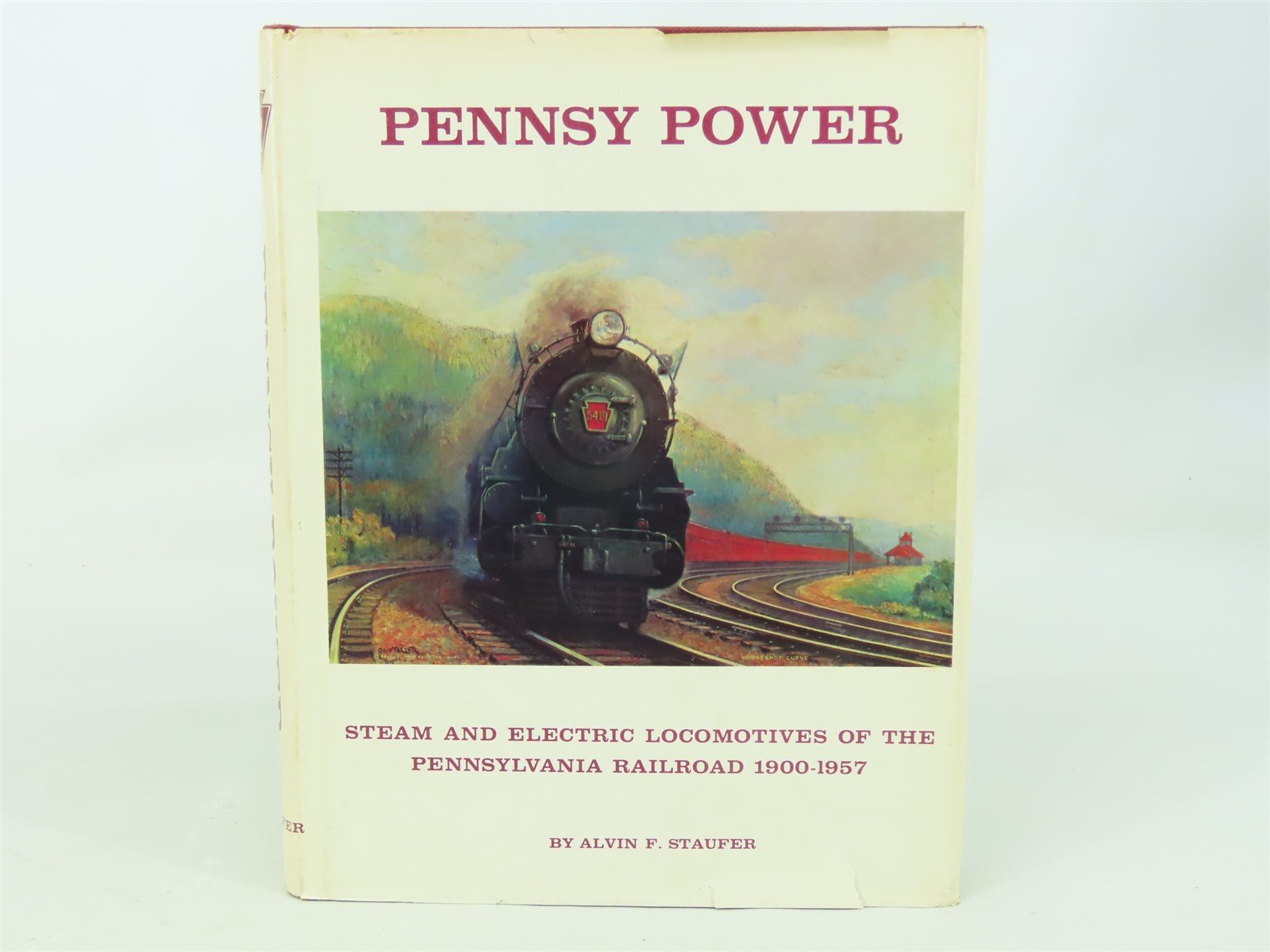 Pennsy Power by Alvin F. Staufer ©1962 HC Book