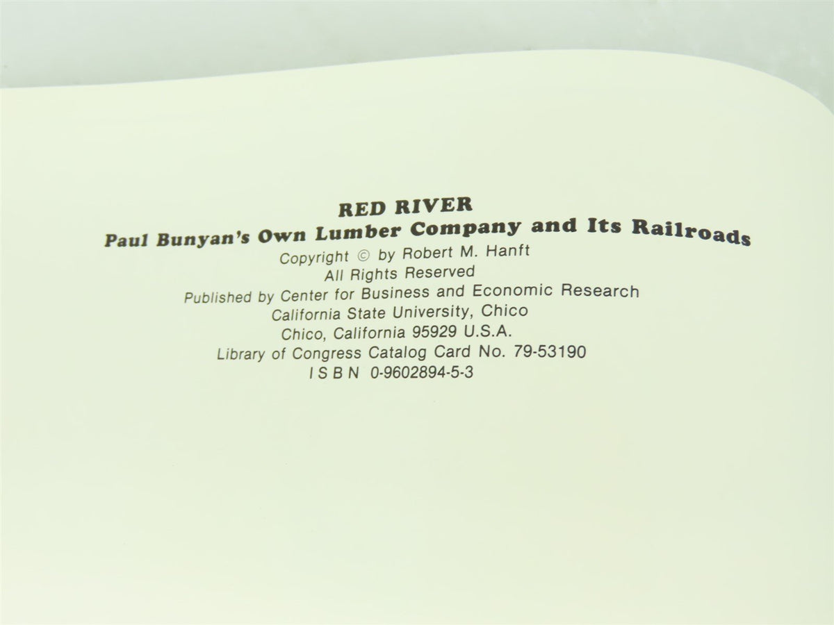 Red River - Paul Bunyan&#39;s Own Lumber Company and Its Railroads by Hanft HC Book