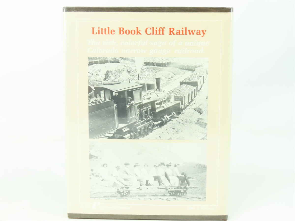 Little Book Cliff Railway by Lyndon J. Lampert &amp; Robert W. McLeod ©1984 HC Book