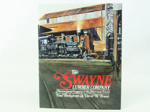 The Swayne Lumber Company by Beckstrom & Braun ©1992 HC Book - SIGNED