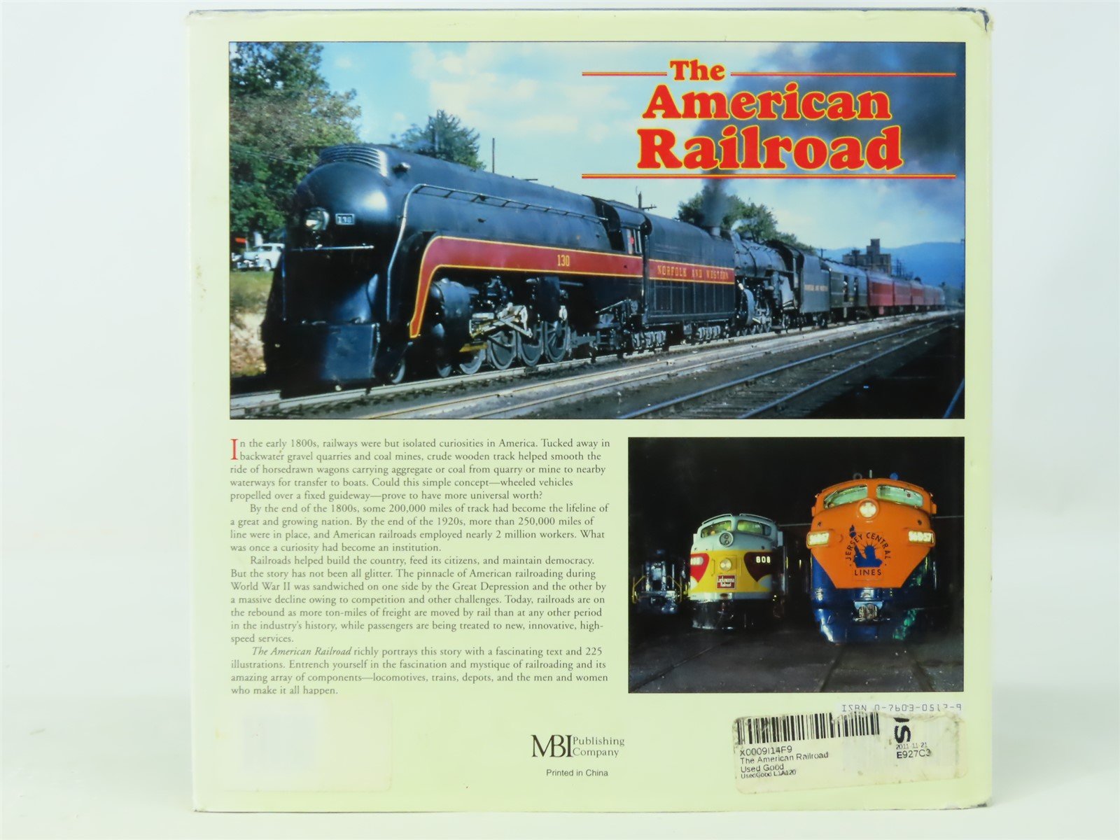 The American Railroad by Joe Welsh w/ J. Boyd & W.F. Howes, Jr. ©1999 HC Book