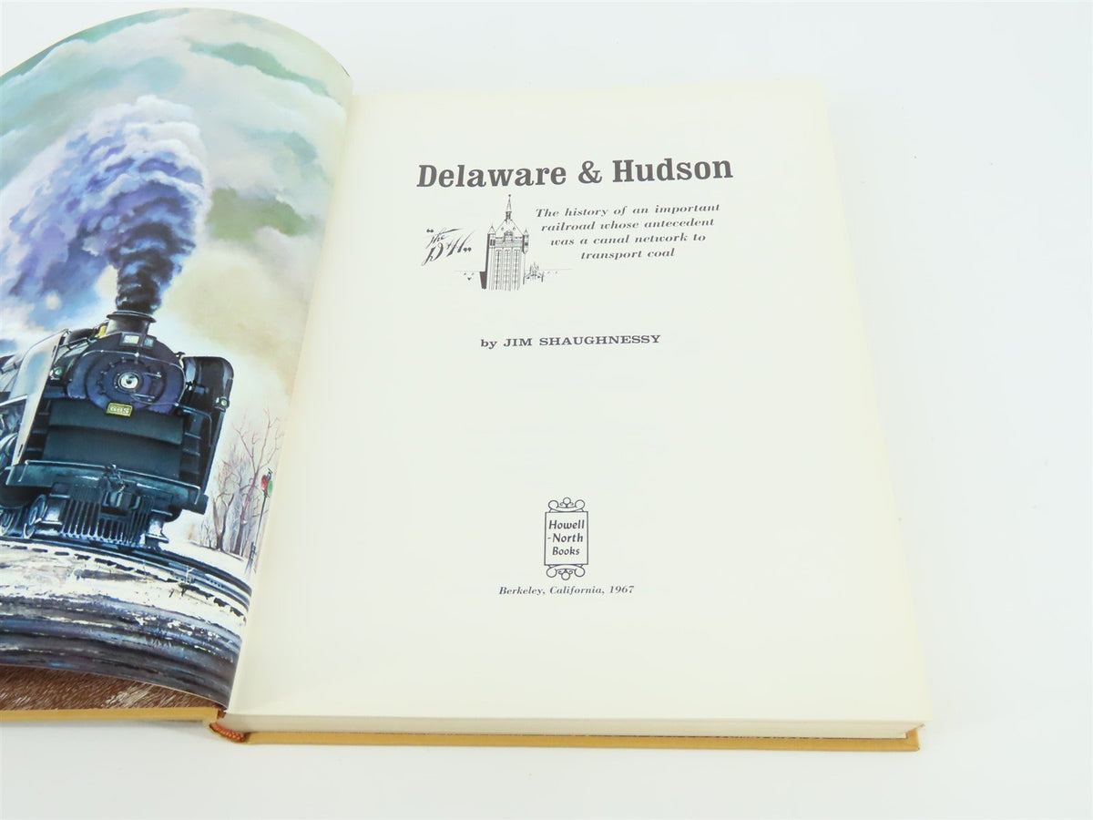 Delaware &amp; Hudson - The Bridge Line by Jim Shaughnessy ©1968 HC Book