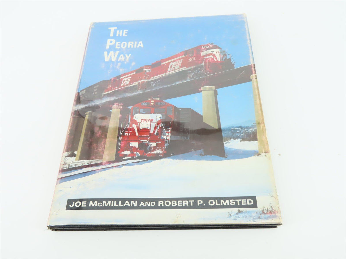 The Peoria Way by Joe McMillan &amp; Robert P. Olmsted ©1984 HC Book