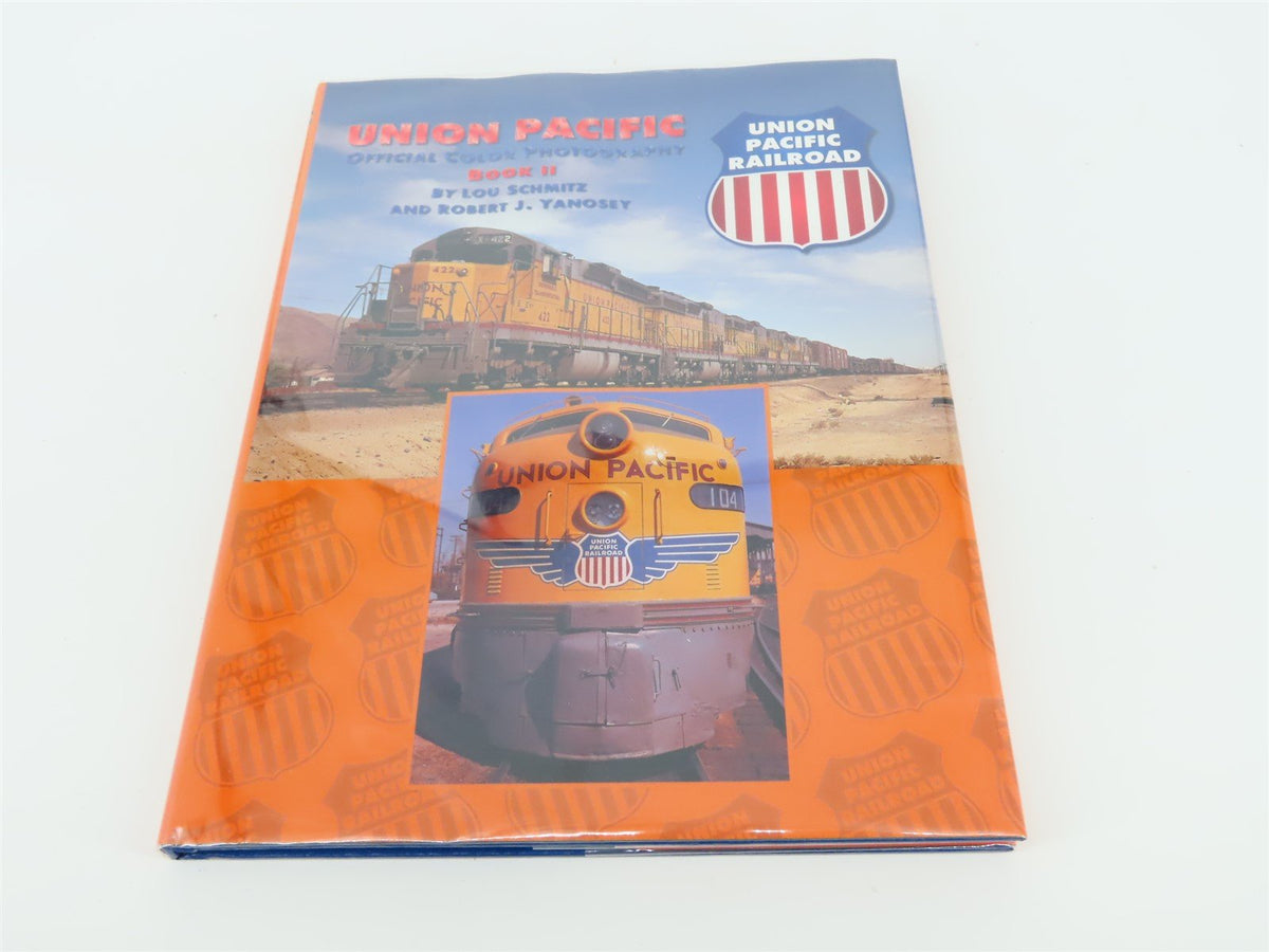 Morning Sun Books - Union Pacific Book II by Schmitz &amp; Yanosey ©1999 HC Book