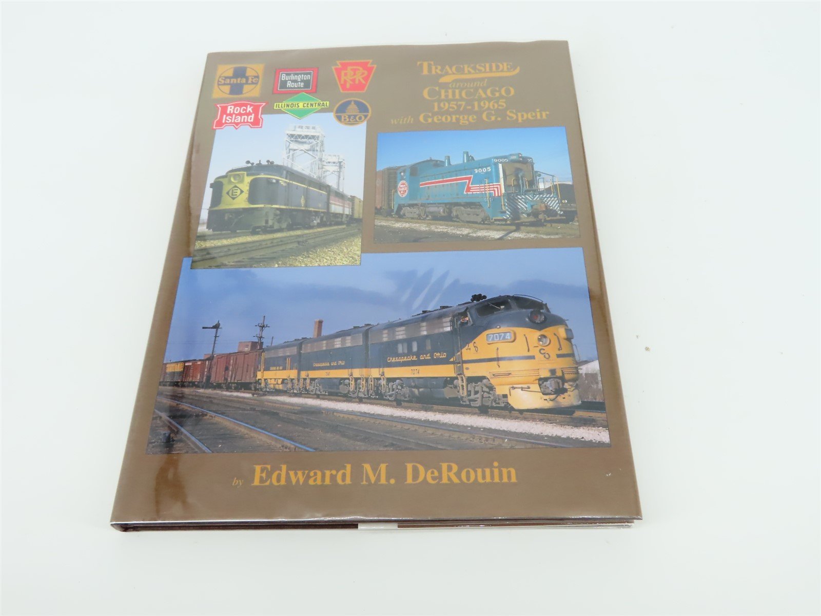 Morning Sun Books - Trackside Around Chicago With George Speir by DeRouin ©1999