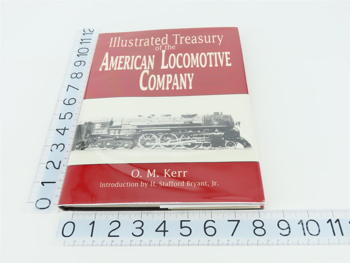 Illustrated Treasury of the American Locomotive Company by O.M. Kerr ©1990 Book