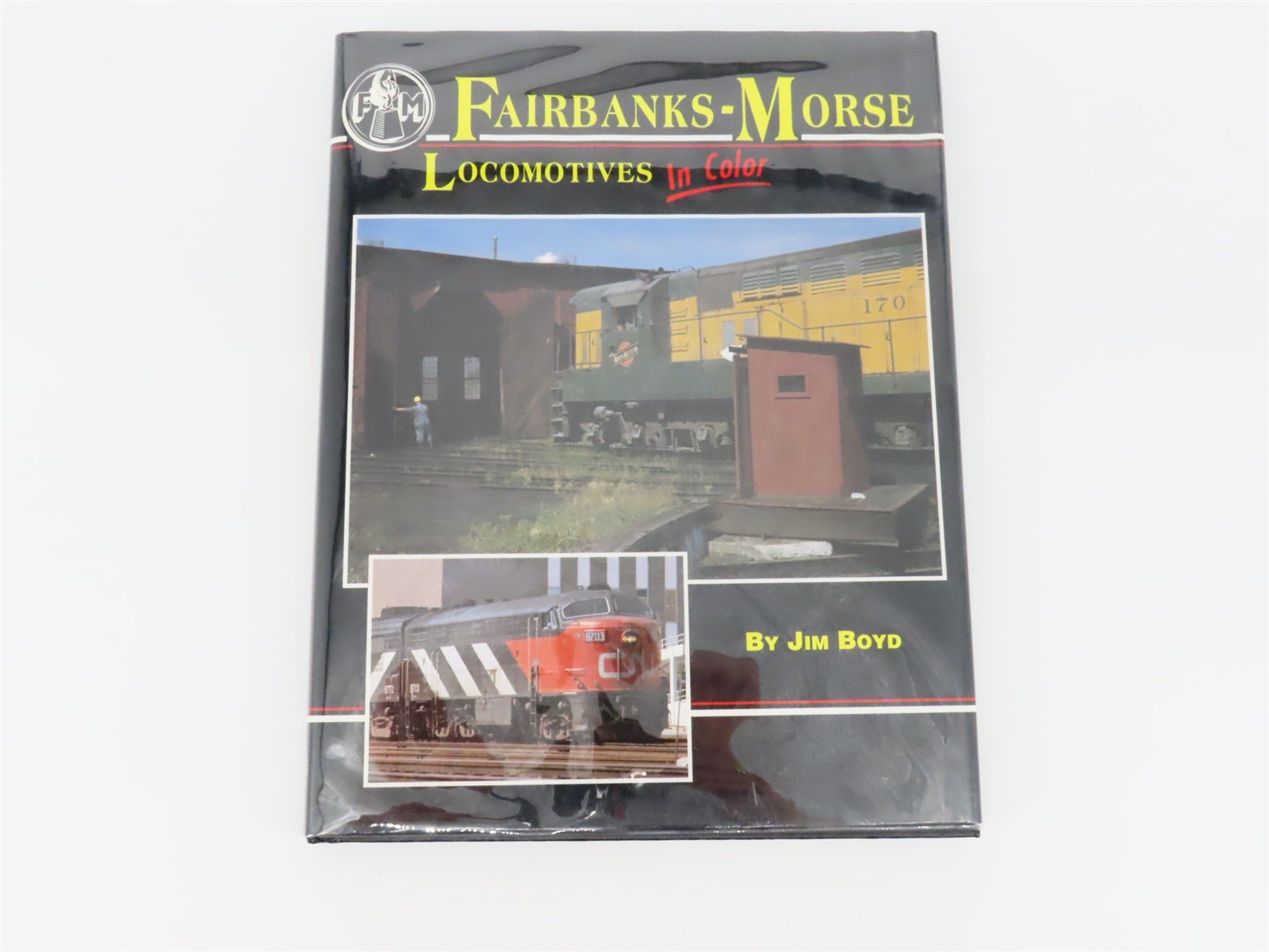 Morning Sun Books - Fairbanks-Morse Locomotives In Color by J Boyd ©1996 HC Book