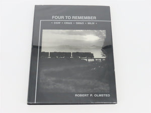 Four To Remember CGW CB&Q GM&O MILW by Robert P. Olmsted ©1993 HC Book