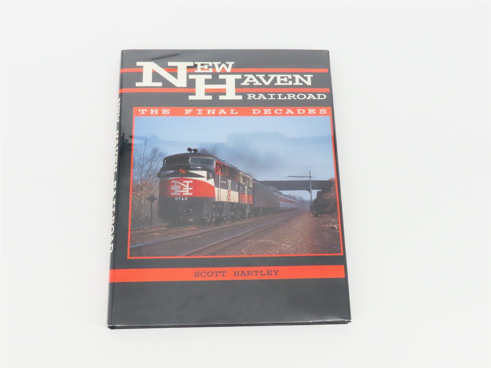 New Haven Railroad - The Final Decade by Scott Hartley ©1992 HC Book