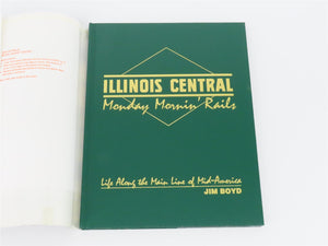 Illinois Central - Monday Mornin' Rails by Jim Boyd ©1994 HC Book