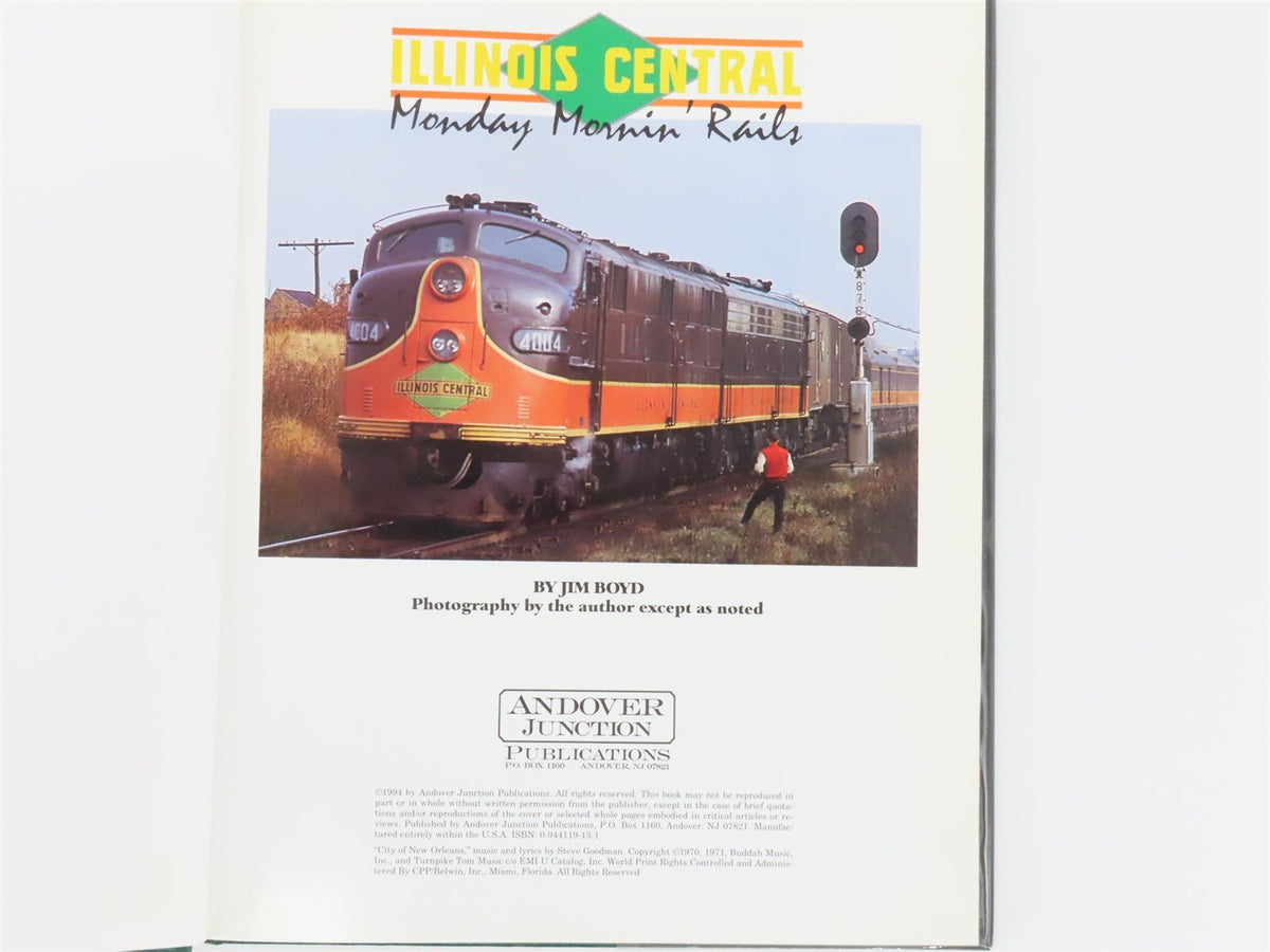 Illinois Central - Monday Mornin&#39; Rails by Jim Boyd ©1994 HC Book