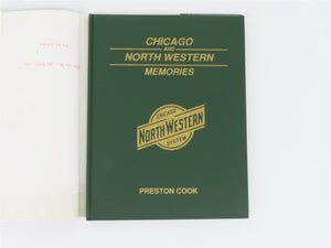 Chicago And North Western Memories 1970-1980 by Preston Cook ©1989 HC Book