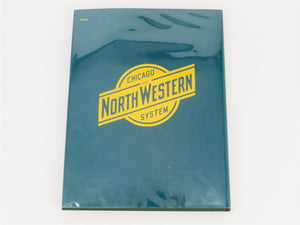 Chicago And North Western Memories 1970-1980 by Preston Cook ©1989 HC Book