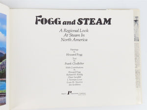 Fogg and Steam - A Regional Look At Steam In North America by Clodfelter HC Book