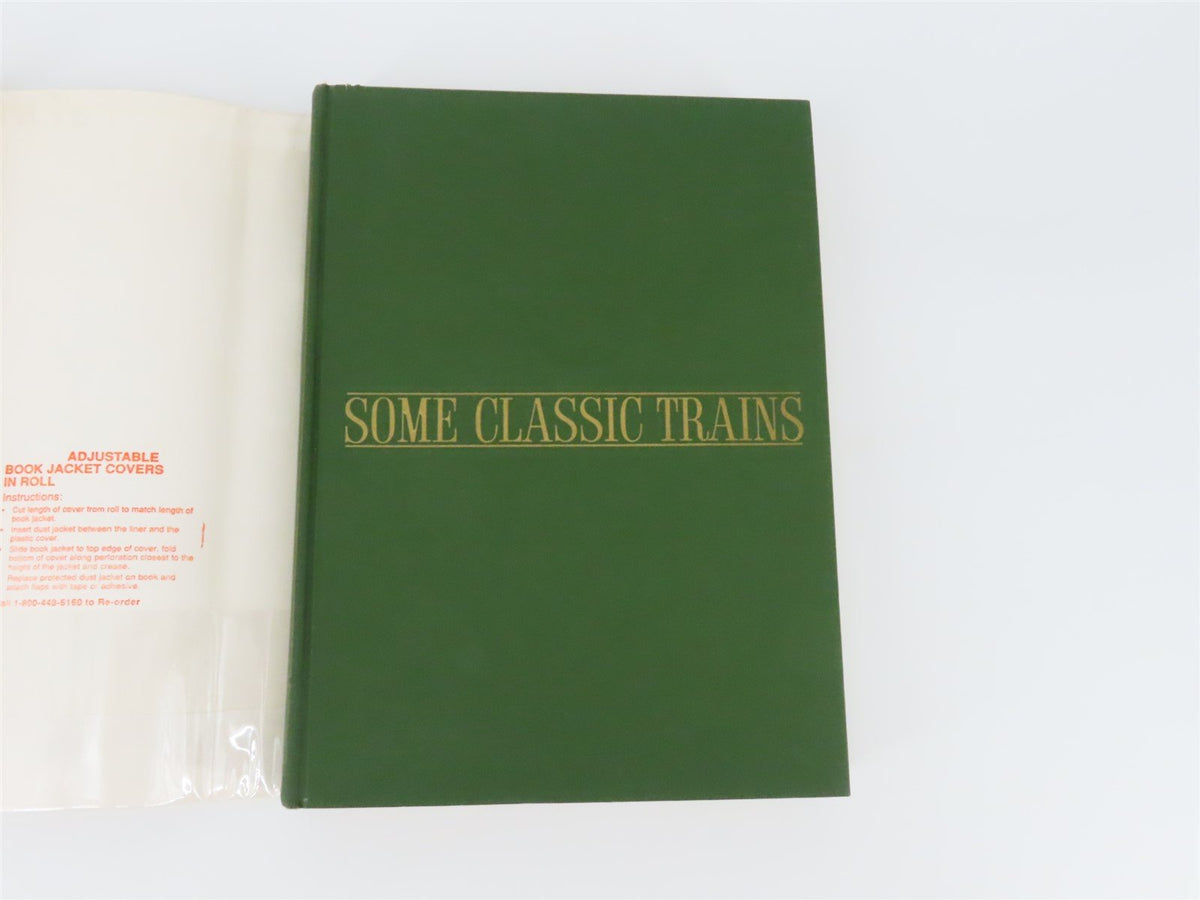 Some Classic Trains by Arthur D. Durbin ©1972 HC Book