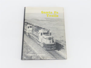 Santa Fe Trails by Robert P. Olmsted ©1987 HC Book