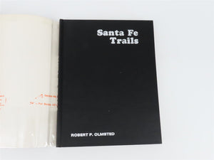Santa Fe Trails by Robert P. Olmsted ©1987 HC Book