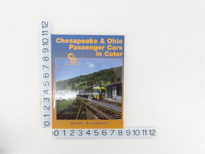 Chesapeake & Ohio Passenger Cars in Color by Harry Stegmaier ©2001 HC Book