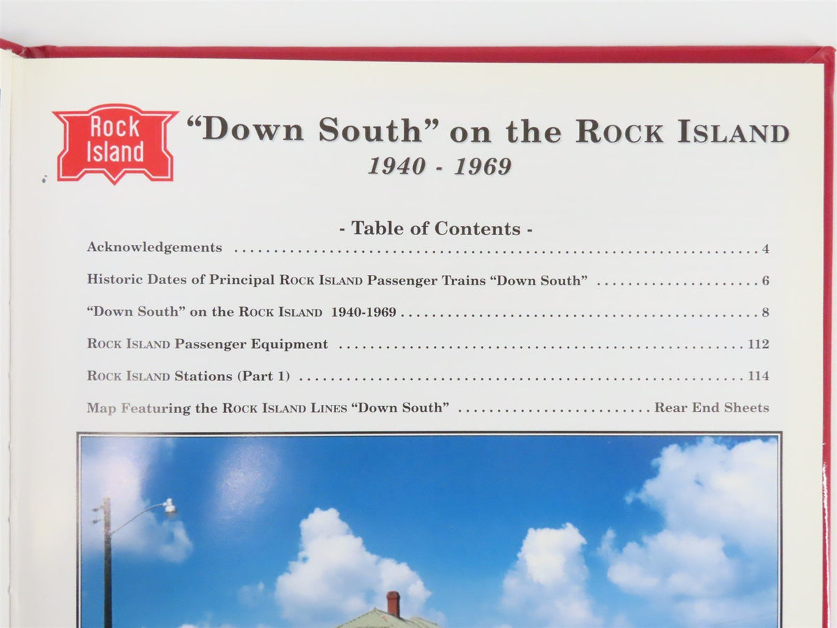 &quot;Down South&quot; on the Rock Island 1940-1969 by Steve Allen Goen ©2002 HC Book